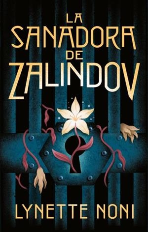 LA SANADORA DE ZALINDOV | 9788417854744 | NONI, LYNETTE | Llibreria L'Odissea - Libreria Online de Vilafranca del Penedès - Comprar libros