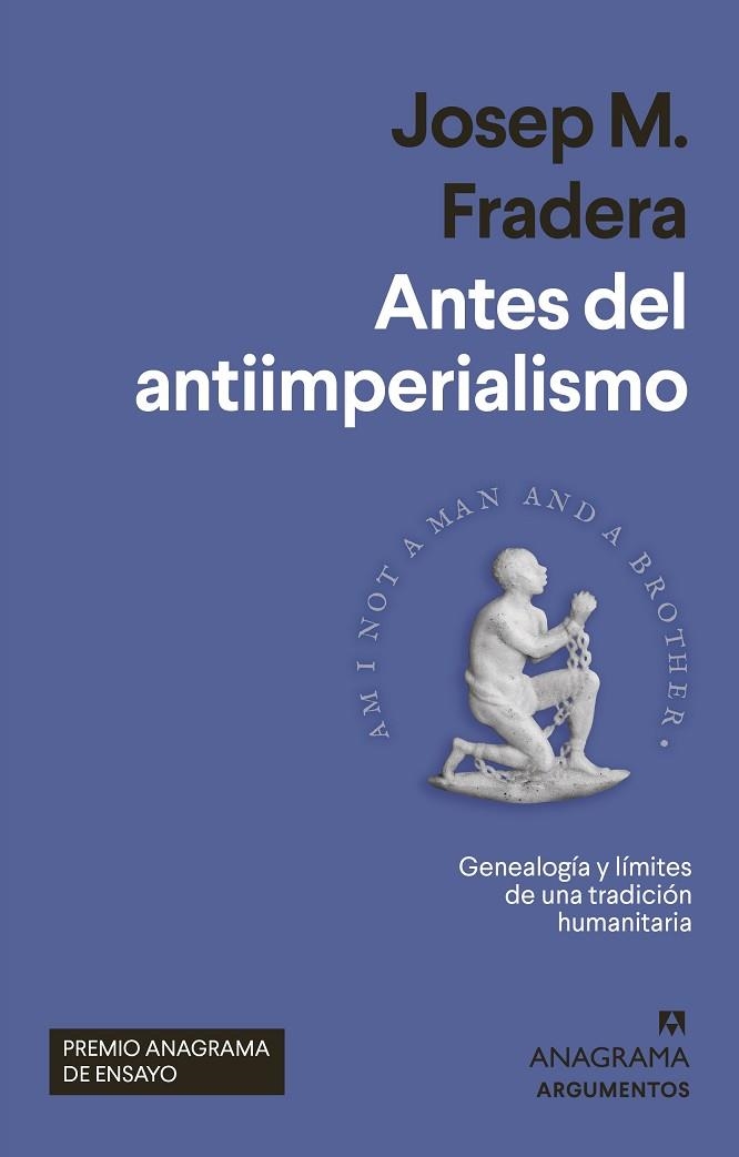ANTES DEL ANTIIMPERIALISMO | 9788433965004 | FRADERA, JOSEP M. | Llibreria L'Odissea - Libreria Online de Vilafranca del Penedès - Comprar libros