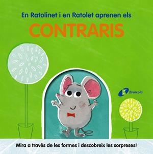 EN RATOLINET I EN RATOLET APRENEN ELS CONTRARIS | 9788413491998 | VARIOS AUTORES | Llibreria L'Odissea - Libreria Online de Vilafranca del Penedès - Comprar libros