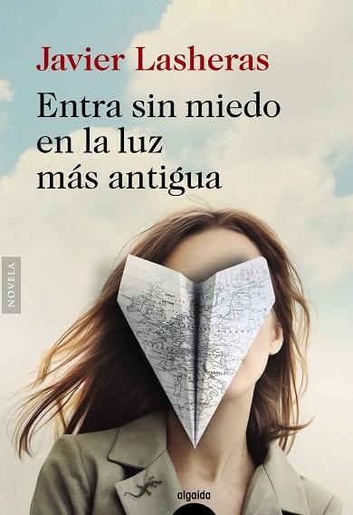 ENTRA SIN MIEDO EN LA LUZ MÁS ANTIGUA | 9788491896647 | LASHERAS, JAVIER | Llibreria L'Odissea - Libreria Online de Vilafranca del Penedès - Comprar libros