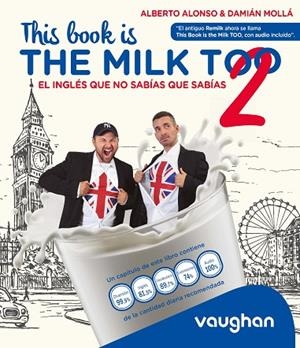 THIS BOOK IS THE MILK TOO! | 9788419054166 | ALONSO, ALBERTO/MOLLÁ, DAMIÁN | Llibreria L'Odissea - Libreria Online de Vilafranca del Penedès - Comprar libros