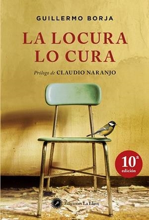 LA LOCURA LO CURA | 9788495496768 | BORJA, GUILLERMO | Llibreria L'Odissea - Libreria Online de Vilafranca del Penedès - Comprar libros