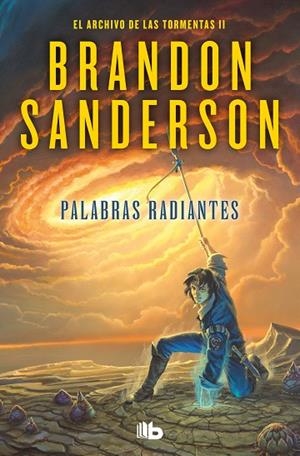 PALABRAS RADIANTES (EL ARCHIVO DE LAS TORMENTAS 2) | 9788413143958 | SANDERSON, BRANDON | Llibreria L'Odissea - Libreria Online de Vilafranca del Penedès - Comprar libros