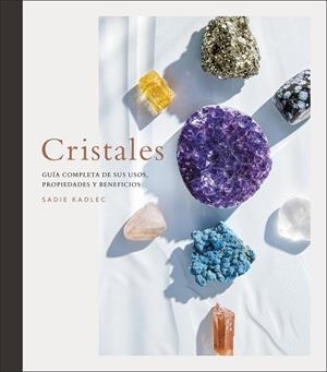 CRISTALES | 9780241582411 | KADLEC, SADIE | Llibreria L'Odissea - Libreria Online de Vilafranca del Penedès - Comprar libros