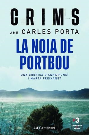 CRIMS LA NOIA DE PORTBOU | 9788418226984 | PORTA, CARLES | Llibreria L'Odissea - Libreria Online de Vilafranca del Penedès - Comprar libros