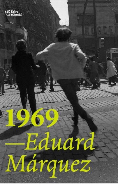 1969 | 9788412572452 | MÁRQUEZ TAÑÁ, EDUARD | Llibreria Online de Vilafranca del Penedès | Comprar llibres en català