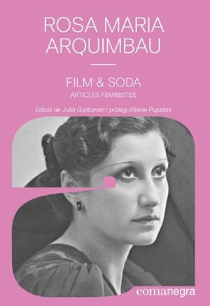 FILM & SODA | 9788418857843 | ARQUIMBAU, ROSA MARIA | Llibreria L'Odissea - Libreria Online de Vilafranca del Penedès - Comprar libros