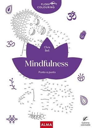 MINDFULNESS FLOW COLOURING | 9788418395888 | BELL, CHRIS | Llibreria Online de Vilafranca del Penedès | Comprar llibres en català