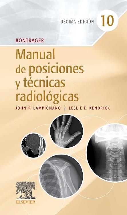 BONTRAGER MANUAL DE POSICIONES Y TÉCNICAS RADIOLÓGICAS | 9788413820019 | LAMPIGNANO, JOHN | Llibreria L'Odissea - Libreria Online de Vilafranca del Penedès - Comprar libros