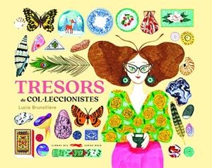 TRESORS DE COL·LECCIONISTES | 9788412504866 | BRUNELLIÈRE, LUCIE | Llibreria L'Odissea - Libreria Online de Vilafranca del Penedès - Comprar libros