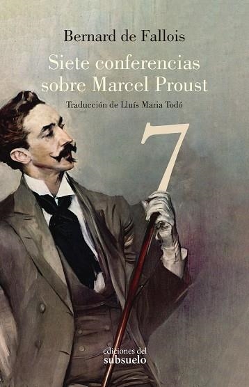 SIETE CONFERENCIAS SOBRE MARCEL PROUST | 9788412275483 | DE FALLOIS, BERNARD | Llibreria L'Odissea - Libreria Online de Vilafranca del Penedès - Comprar libros