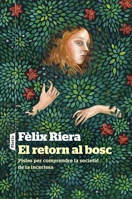 EL RETORN AL BOSC | 9788498095241 | RIERA, FÈLIX | Llibreria L'Odissea - Libreria Online de Vilafranca del Penedès - Comprar libros