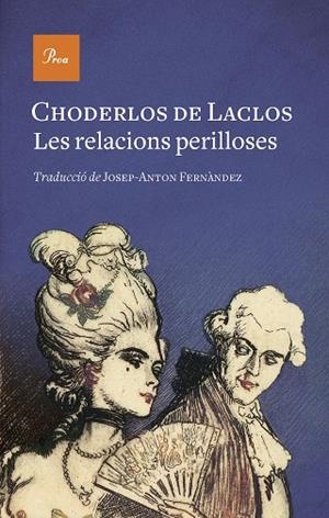 LES RELACIONS PERILLOSES | 9788475889771 | LACLOS, CHODERLOS DE | Llibreria Online de Vilafranca del Penedès | Comprar llibres en català