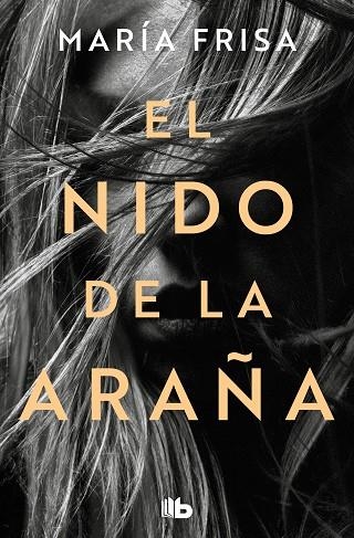 EL NIDO DE LA ARAÑA | 9788413146256 | FRISA, MARÍA | Llibreria L'Odissea - Libreria Online de Vilafranca del Penedès - Comprar libros