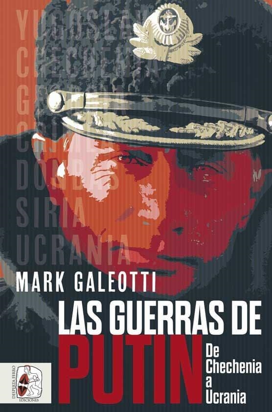 LAS GUERRAS DE PUTIN | 9788412496420 | GALEOTTI, MARK | Llibreria L'Odissea - Libreria Online de Vilafranca del Penedès - Comprar libros