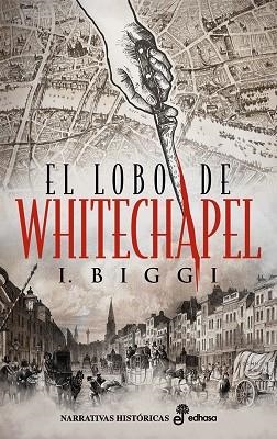 EL LOBO DE WHITECHAPEL | 9788435063982 | BIGGI, IÑAKI | Llibreria L'Odissea - Libreria Online de Vilafranca del Penedès - Comprar libros