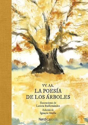 LA POESÍA DE LOS ÁRBOLES | 9788419320285 | VARIOS AUTORES/RUIFERNÁNDEZ, LETICIA | Llibreria L'Odissea - Libreria Online de Vilafranca del Penedès - Comprar libros