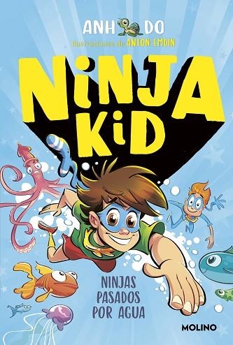NINJA KID 9 NINJAS PASADOS POR AGUA | 9788427224377 | DO, ANH | Llibreria L'Odissea - Libreria Online de Vilafranca del Penedès - Comprar libros