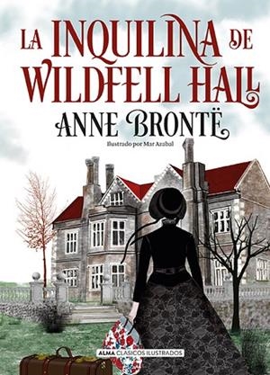 LA INQUILINA DE WILDFELL HALL | 9788418395857 | BRONTË, ANNE | Llibreria Online de Vilafranca del Penedès | Comprar llibres en català