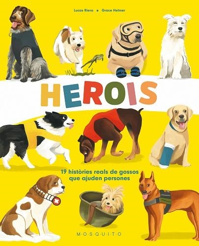 HEROIS | 9788419095046 | RIERA, LUCAS | Llibreria L'Odissea - Libreria Online de Vilafranca del Penedès - Comprar libros