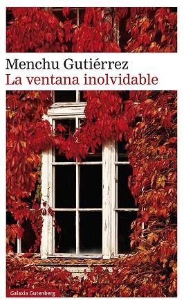 LA VENTANA INOLVIDABLE | 9788419392039 | GUTIÉRREZ, MENCHU | Llibreria L'Odissea - Libreria Online de Vilafranca del Penedès - Comprar libros
