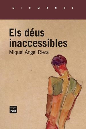 ELS DÉUS INACCESSIBLES | 9788418858284 | RIERA, MIQUEL ÀNGEL | Llibreria Online de Vilafranca del Penedès | Comprar llibres en català