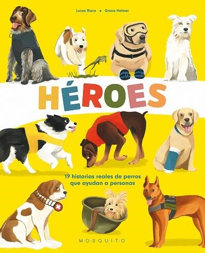 HÉROES | 9788419095039 | RIERA, LUCAS | Llibreria L'Odissea - Libreria Online de Vilafranca del Penedès - Comprar libros
