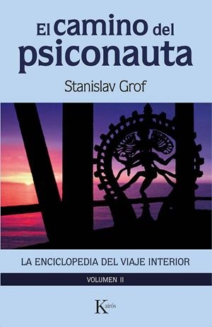 EL CAMINO DEL PSICONAUTA VOL.2 | 9788411210607 | GROF, STANISLAV | Llibreria Online de Vilafranca del Penedès | Comprar llibres en català