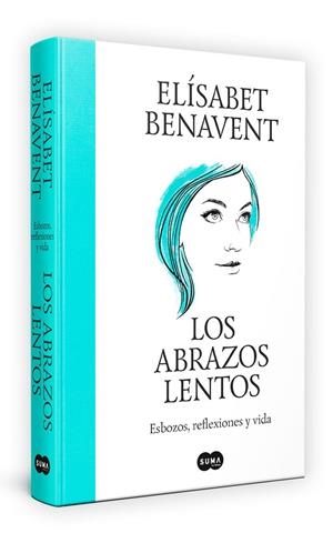 LOS ABRAZOS LENTOS | 9788491297192 | BENAVENT, ELÍSABET | Llibreria Online de Vilafranca del Penedès | Comprar llibres en català