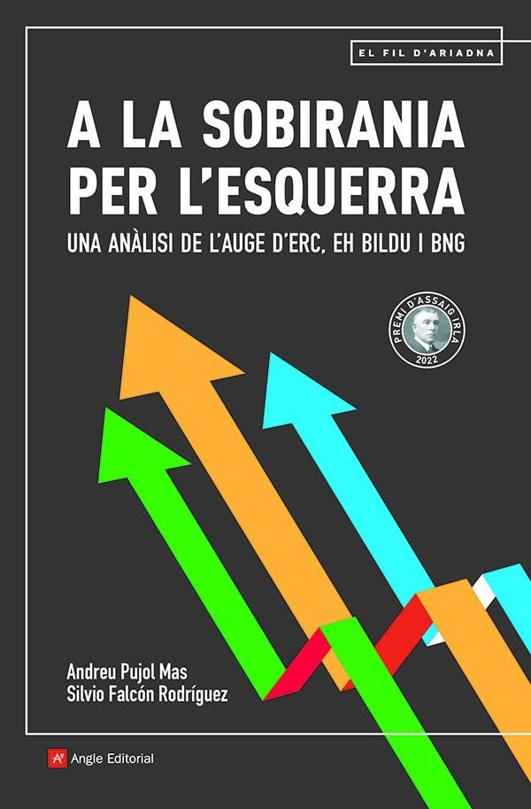A LA SOBIRANIA PER L'ESQUERRA | 9788419017291 | PUJOL MAS, ANDREU/FALCÓN RODRÍGUEZ, SILVIO | Llibreria L'Odissea - Libreria Online de Vilafranca del Penedès - Comprar libros
