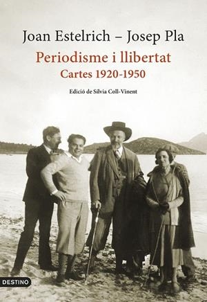 PERIODISME I LLIBERTAT CARTES 1920-1950 | 9788497103428 | PLA, JOSEP/ESTELRICH, JOAN | Llibreria Online de Vilafranca del Penedès | Comprar llibres en català