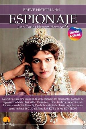 BREVE HISTORIA DEL ESPIONAJE | 9788413053028 | HERRERA HERMOSILLA, JUAN CARLOS | Llibreria L'Odissea - Libreria Online de Vilafranca del Penedès - Comprar libros
