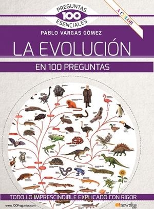 LA EVOLUCIÓN EN 100 PREGUNTAS | 9788413052212 | VARGAS, PABLO | Llibreria L'Odissea - Libreria Online de Vilafranca del Penedès - Comprar libros