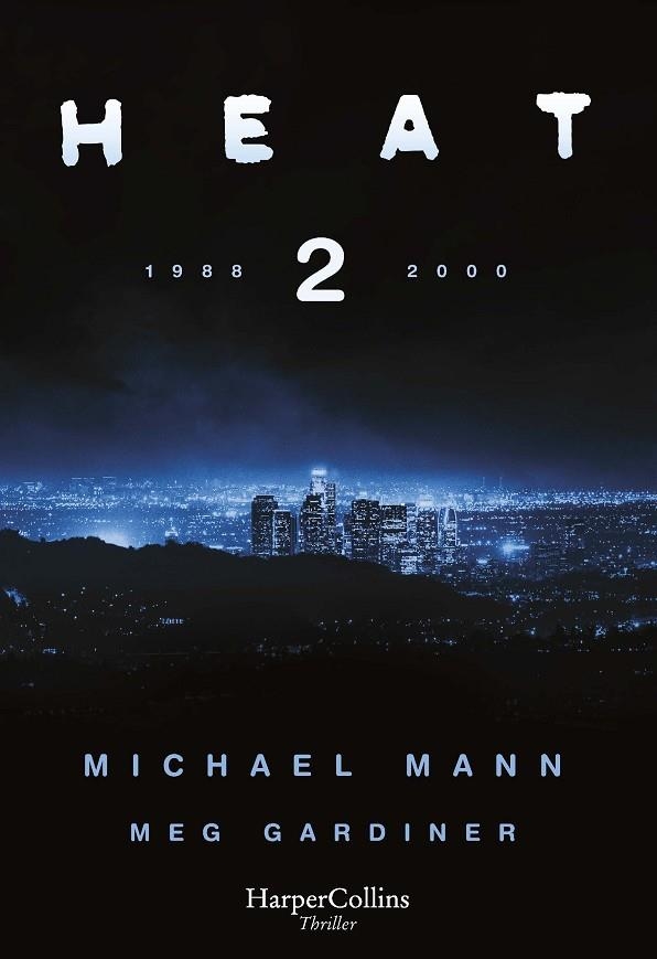 HEAT 2 | 9788491398509 | MANN, MICHAEL/GARDINER, MEG | Llibreria L'Odissea - Libreria Online de Vilafranca del Penedès - Comprar libros