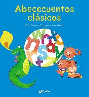 ABECECUENTOS CLÁSICOS | 9788469666937 | LOZANO CARBAYO, PILAR | Llibreria L'Odissea - Libreria Online de Vilafranca del Penedès - Comprar libros