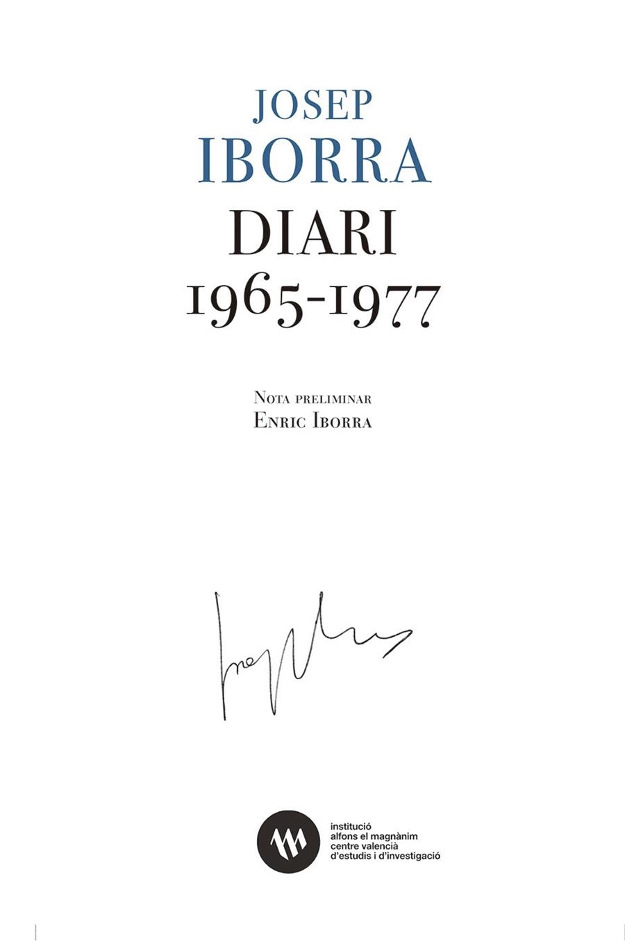 DIARI 1965-1977 | 9788478229116 | IBORRA, JOSEP | Llibreria L'Odissea - Libreria Online de Vilafranca del Penedès - Comprar libros