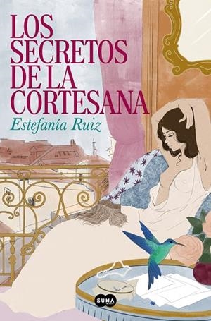 LOS SECRETOS DE LA CORTESANA | 9788491298151 | RUIZ, ESTEFANÍA | Llibreria L'Odissea - Libreria Online de Vilafranca del Penedès - Comprar libros