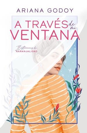 A TRAVÉS DE MI VENTANA EDICIÓN ILUSTRADA TRILOGÍA HERMANOS HIDALGO 1 | 9788419366078 | GODOY, ARIANA | Llibreria Online de Vilafranca del Penedès | Comprar llibres en català
