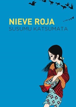 NIEVE ROJA | 9788419168078 | KATSUMATA, SUSUSMU | Llibreria L'Odissea - Libreria Online de Vilafranca del Penedès - Comprar libros