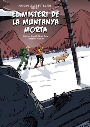 EL MISTERI DE LA MUNTANYA MORTA | 9788417497934 | GINER BOU, MIGUEL ÁNGEL | Llibreria Online de Vilafranca del Penedès | Comprar llibres en català