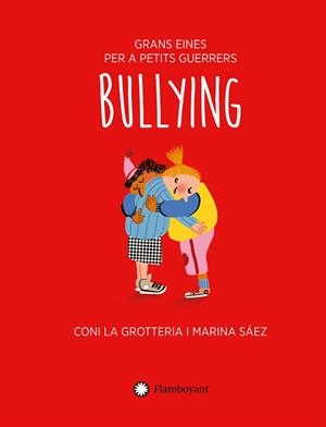 BULLYING (CAT) | 9788418304842 | LA GROTTERIA, CONI | Llibreria Online de Vilafranca del Penedès | Comprar llibres en català