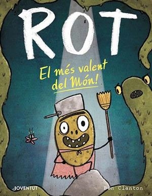ROT EL MÉS VALENT DEL MÓN! | 9788426147882 | CLANTON, BEN | Llibreria L'Odissea - Libreria Online de Vilafranca del Penedès - Comprar libros