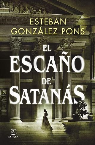 EL ESCAÑO DE SATANÁS | 9788467063608 | GONZÁLEZ PONS, ESTEBAN | Llibreria L'Odissea - Libreria Online de Vilafranca del Penedès - Comprar libros