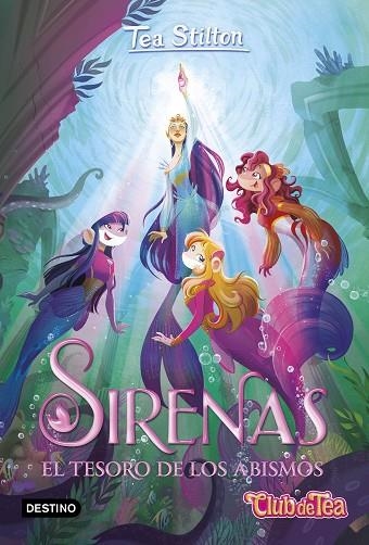 SIRENAS. EL TESORO DE LOS ABISMOS | 9788408260455 | STILTON, TEA | Llibreria L'Odissea - Libreria Online de Vilafranca del Penedès - Comprar libros