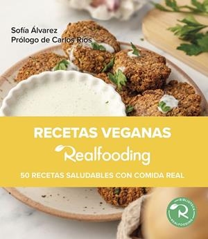 RECETAS VEGANAS REALFOODING | 9788449340093 | ÁLVAREZ, SOFÍA | Llibreria L'Odissea - Libreria Online de Vilafranca del Penedès - Comprar libros