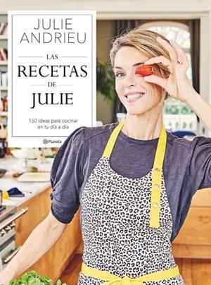 LAS RECETAS DE JULIE | 9788408264392 | ANDRIEU, JULIE | Llibreria L'Odissea - Libreria Online de Vilafranca del Penedès - Comprar libros