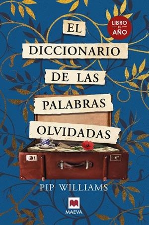 EL DICCIONARIO DE LAS PALABRAS OLVIDADAS | 9788419110558 | WILLIAMS, PIP | Llibreria L'Odissea - Libreria Online de Vilafranca del Penedès - Comprar libros