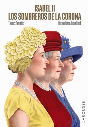 ISABEL II LOS SOMBREROS DE LA CORONA | 9788419250995 | PERNETTE, THOMAS | Llibreria Online de Vilafranca del Penedès | Comprar llibres en català