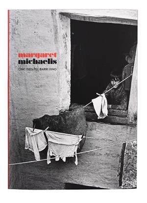 MARGARET MICHAELIS CINC DIES PEL BARRI XINO | 9788491563822 | Llibreria L'Odissea - Libreria Online de Vilafranca del Penedès - Comprar libros