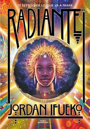 RADIANTE | 9788418915192 | IFUEKO, JORDAN | Llibreria L'Odissea - Libreria Online de Vilafranca del Penedès - Comprar libros